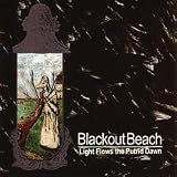 Blackout Beach - Light Flows the Putrid Dawn [Audio CD]