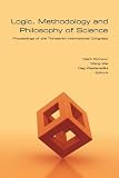 Logic, methodology and philosophy of science : proceedings of the thirteenth international congress