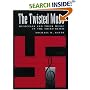 The Twisted Muse: Musicians and Their Music in the Third Reich