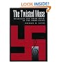 The Twisted Muse: Musicians and Their Music in the Third Reich