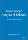 Bioeconomic analysis of fisheries