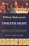 Twelfth Night: Texts and Contexts (The Bedford Shakespeare Series)