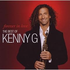 Forever In Love: The Best Of Kenny G