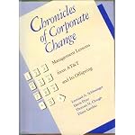 Chronicles of Corporate Change: Management Lessons from At&t and Its Offspring book cover