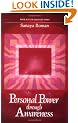 Personal Power Through Awareness: How to Use the Unseen and Higher Energies of the Universe for Spiritual Growth and Personal Transformation (Earth life)