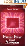 Personal Power through Awareness: A G...