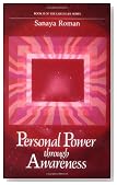 Personal Power Through Awareness: A Guidebook for Sensitive People (Book II of the Earth Life Series)