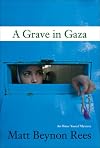 A Grave in Gaza (An Omar Yussef Mystery)