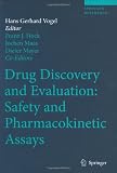 Drug Discovery and Evaluation: Safety and Pharmacokinetic Assays