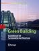 Green Building: Guidebook for Sustainable Architecture
