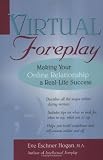 Virtual Foreplay: Making Your Online Relationship a Real-Life Success