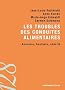 Les troubles des conduites alimentaires: Anorexie, boulimie, ob�sit�
