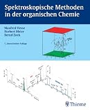 Spektroskopische Methoden in der organischen Chemie - Manfred Hesse, Herbert Meier, Bernd Zeeh