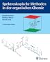 Spektroskopische Methoden in der organischen Chemie