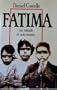Fatima, un miracle et trois secrets (French Edition)