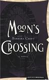 Moon's Crossing: A Novel