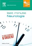 Last Minute Neurologie: mit Zugang zum Elsevier-Portal