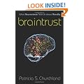 Braintrust: What Neuroscience Tells Us about Morality