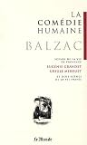 La Com�die humaine, Tome 2 : Sc�nes de la vie de province : Eug�nie Grandet ; Ursule Mirou�t et deux sc�nes de la vie priv�e
