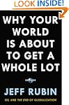 Why Your World Is About to Get a Whol...
