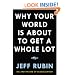 Why Your World Is About to Get a Whole Lot Smaller