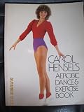 Carol Hensel's Aerobic dance & exercise book