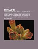 Thraupini: Anisognathus, Bangsia, Buthraupis, Catamenia, Chlorochrysa, Chlorophonia, Chlorospingus, Chlorothraupis, Conirostrum, Conothraupis (Portuguese Edition)