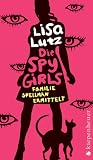 Die Spy Girls: Familie Spellman ermittelt