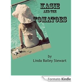 Kasie and the Tomatoes