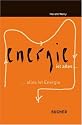 Energie ist alles ... alles ist Energie
