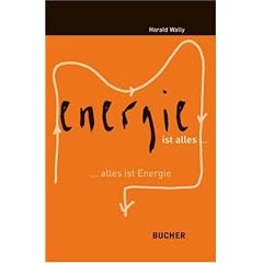 Energie ist alles alles ist Energie bei amazon.de