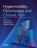 Hypermobility, fibromyalgia and chronic pain