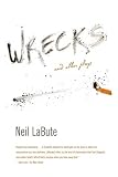 Wrecks: And Other Plays