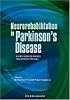 Neurorehabilitation in Parkinson's Disease: An Evidence-Based Treatment Model