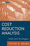 Cost Reduction Analysis: Tools and Strategies (Wiley Corporate F&A)