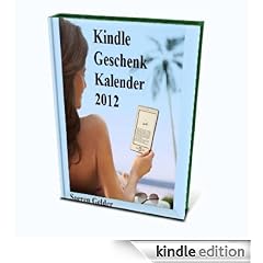 Kindle Geschenk Kalender 2012 mit deutschen Feiertagen