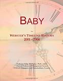 Baby: Webster's Timeline History, 2001 - 2004