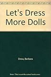 Let's dress more dolls