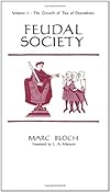 Feudal Society, Volume 1
