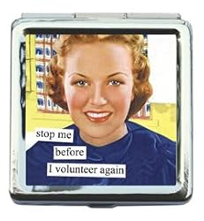 stop me before I volunteer again by Pill Box Anne Taintor