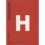 Helvetica: Homage to a TypefaceLars Muller�ɂ��