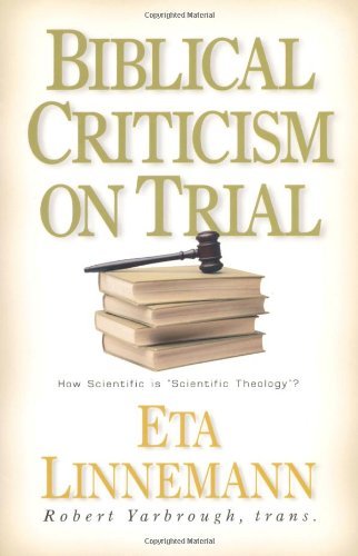 Biblical Criticism on Trial: How Scientific Is Scientific Theology?