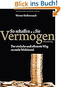 So schaffen Sie Vermögen
