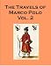 Books : The Travels of Marco Polo - Volume 2 - includes an annotated bibliography of works on Marco Polo
