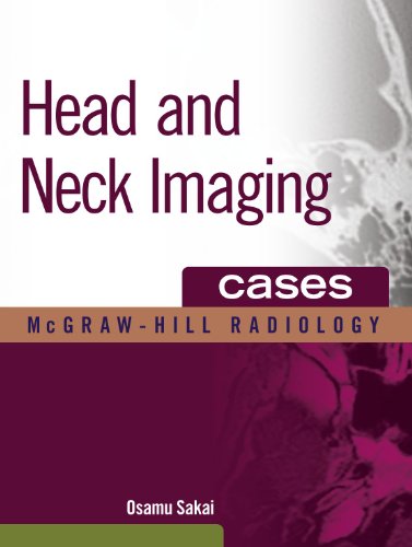 Textbook - Head and Neck Imaging Cases (McGraw-Hill Radiology)