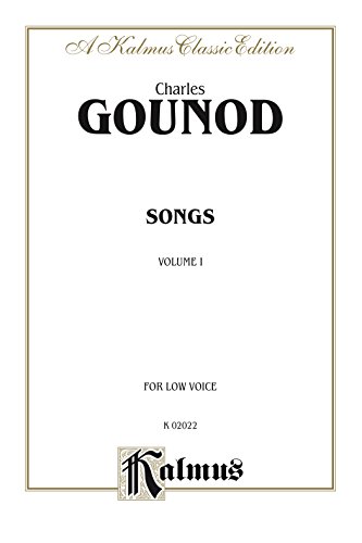 Songs, Volume I: For Low Voice: 1 (Kalmus Edition) (French Edition)