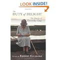 The Duty of Delight: The Diaries of Dorothy Day