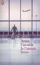 Je L'Aimais [FRE-JE LAIMAIS] [French Edition]