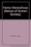 Homo hierarchicus : the caste system and its implications