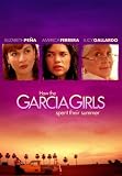 How the Garcia Girls Spent Their Summer